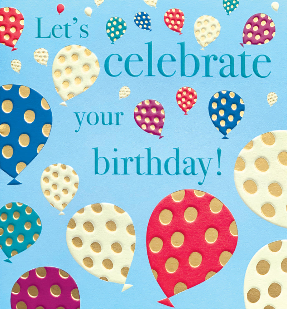 Let's Celebrate Your Birthday